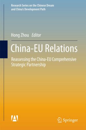 Cover of the book China-EU Relations by Srijoni Sengupta, Tamalika Das, Abhijit Bandyopadhyay