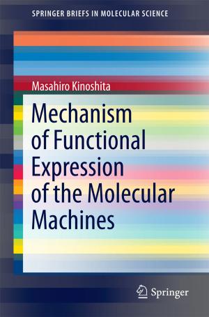 Cover of the book Mechanism of Functional Expression of the Molecular Machines by Robert Crotty