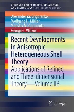 Cover of the book Recent Developments in Anisotropic Heterogeneous Shell Theory by Susumu Cato