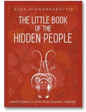 Cover of the book The Little Book of the Hidden People by Dermot J Douglas