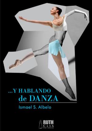 Cover of the book Y hablando de danza by Kevin Miller