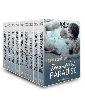 Cover of the book Beautiful Paradise - La obra completa by Megan Harold