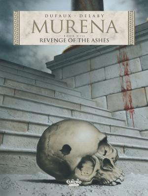 Cover of the book Murena 8. Revenge of the Ashes by Yann, Philippe Berthet
