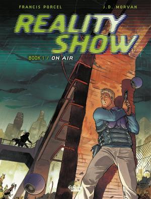 Cover of the book Reality Show - Volume 1 - On Air by Tobias Roote