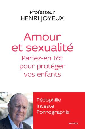 Cover of the book Amour et sexualité by Michel Hourst, Jonathan Robinson