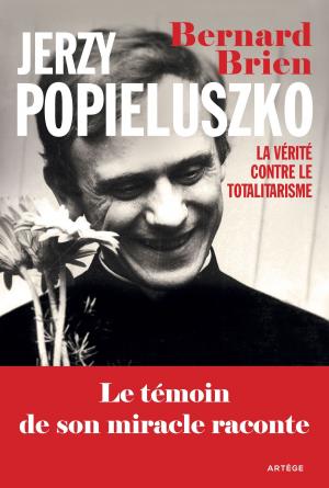 Cover of the book Jerzy Popieluszko by Véronique Garnier-Beauvier, Jacques Blaquart