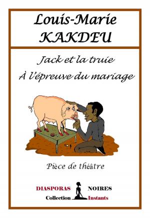 bigCover of the book Jack et la truie à l'épreuve du Mariage by 