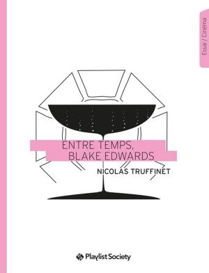 Book cover of Entre temps, Blake Edwards