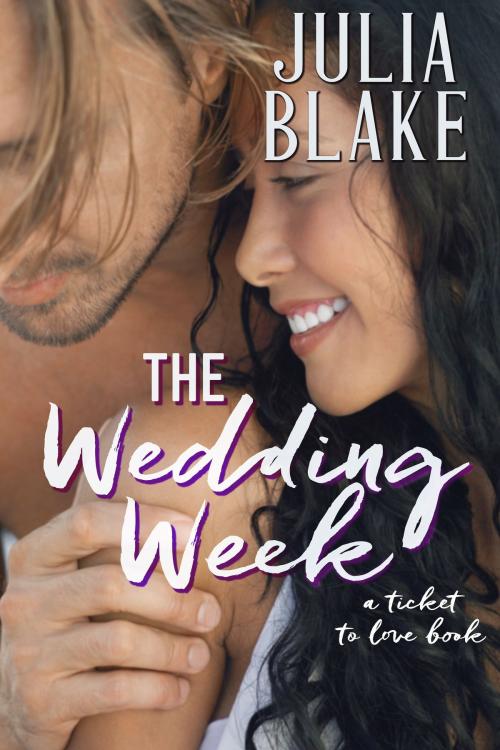 Cover of the book The Wedding Week by Julia Blake, Julia Blake