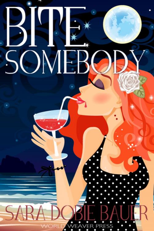 Cover of the book Bite Somebody by Sara Dobie Bauer, World Weaver Press