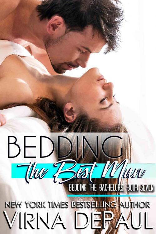 Cover of the book Bedding The Best Man by Virna DePaul, Virna DePaul