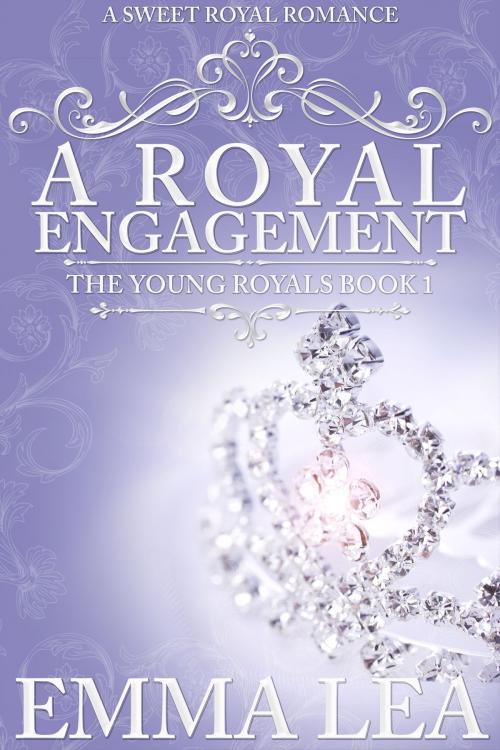 Cover of the book A Royal Engagement by Emma Lea, Emma Lea