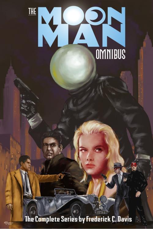 Cover of the book The Moon Man Omnibus by Frederick C. Davis, Anderfam Press