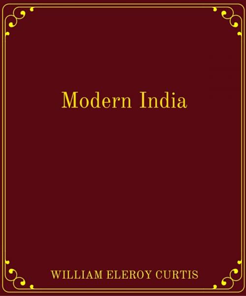 Cover of the book Modern India by William Eleroy Curtis, Star Lamp