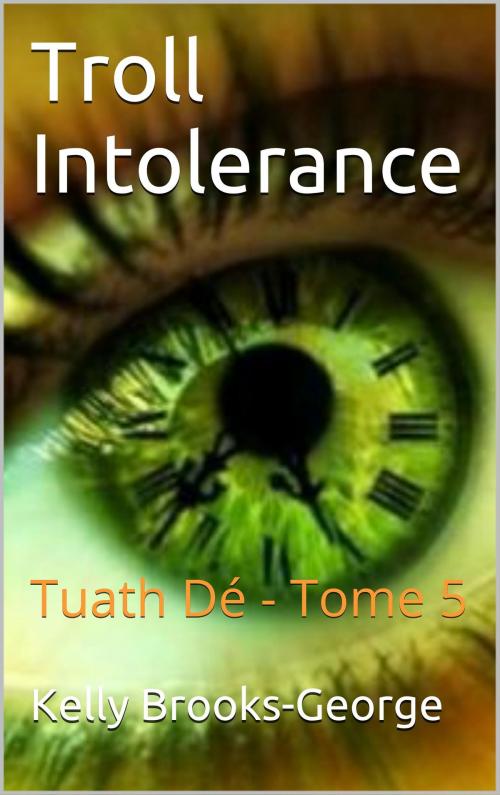 Cover of the book Troll Intolerance by Selena Thana, K. George