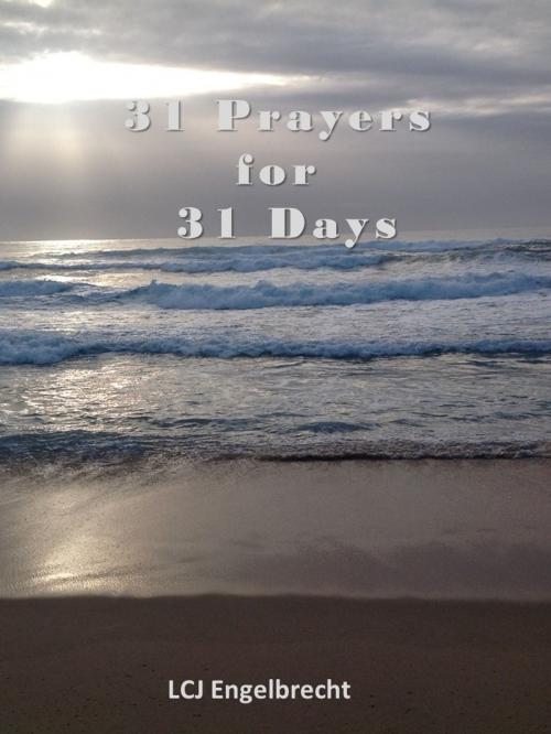 Cover of the book 31 Days of Prayer by Lukas Engelbrecht, Lukas Engelbrecht