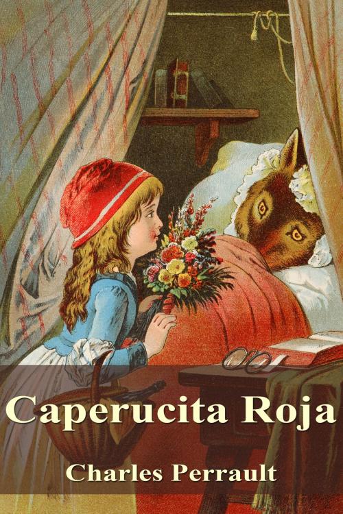 Cover of the book Caperucita Roja by Charles Perrault, Dyalpha