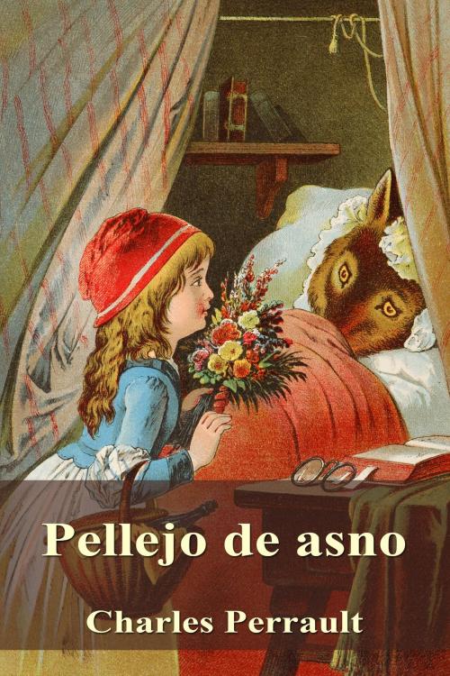 Cover of the book Pellejo de asno by Charles Perrault, Dyalpha