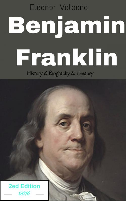 Cover of the book Benjamin Franklin by Eleanor Volcano, Alan MOUHLI
