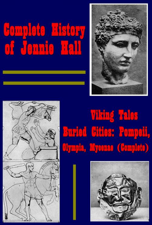 Cover of the book Complete History Adventure (Illustrated) by Jennie Hall, AEB Publishing