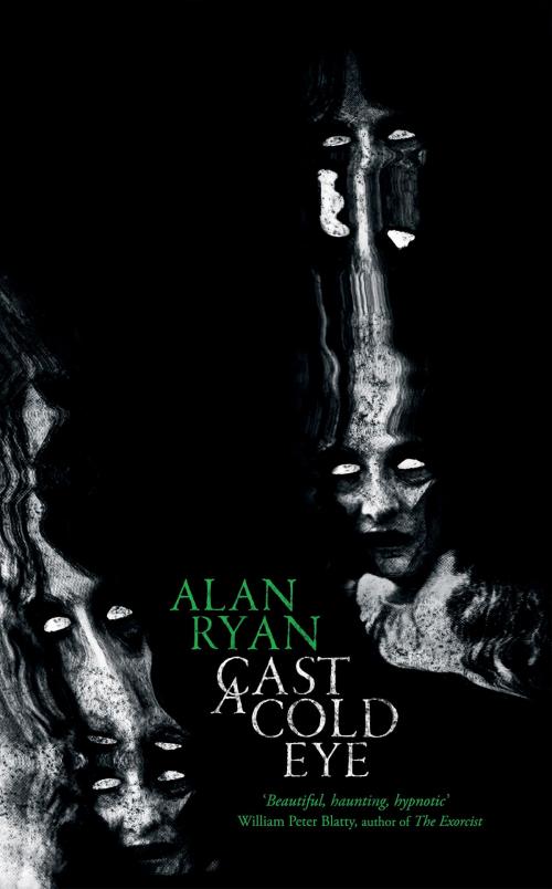Cover of the book Cast A Cold Eye by Alan Ryan, Valancourt Books