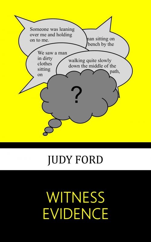 Cover of the book Witness Evidence by Judy Ford, Bernie Fazakerley Publications