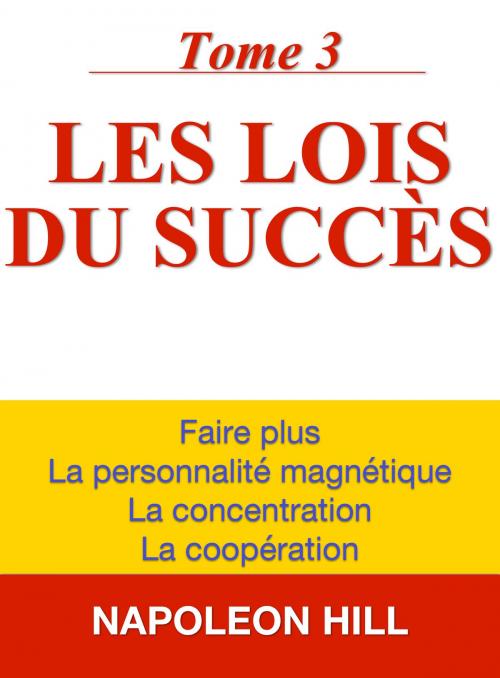Cover of the book Les lois du succès by Napoleon Hill, Club Positif