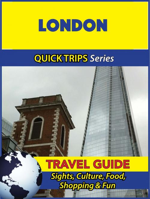 Cover of the book London Travel Guide (Quick Trips Series) by Cynthia Atkins, Astute Press