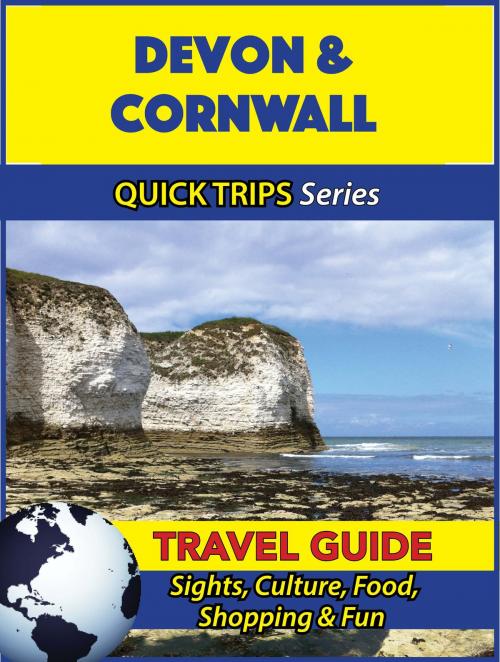 Cover of the book Devon & Cornwall Travel Guide (Quick Trips Series) by Cynthia Atkins, Astute Press