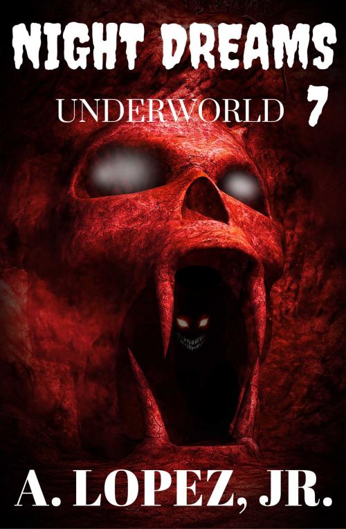 Cover of the book Underworld by A. Lopez Jr., Ace-Hil-Ink