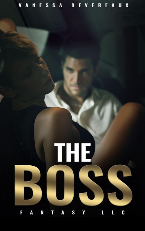 Cover of the book The Boss by Vanessa Devereaux, Coldstream Publishing