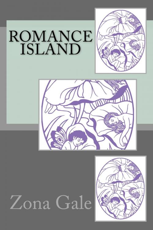 Cover of the book Romance Island (Illustrated) by Zona Gale, Hermann C. Wall, Illustrator, Steve Gabany