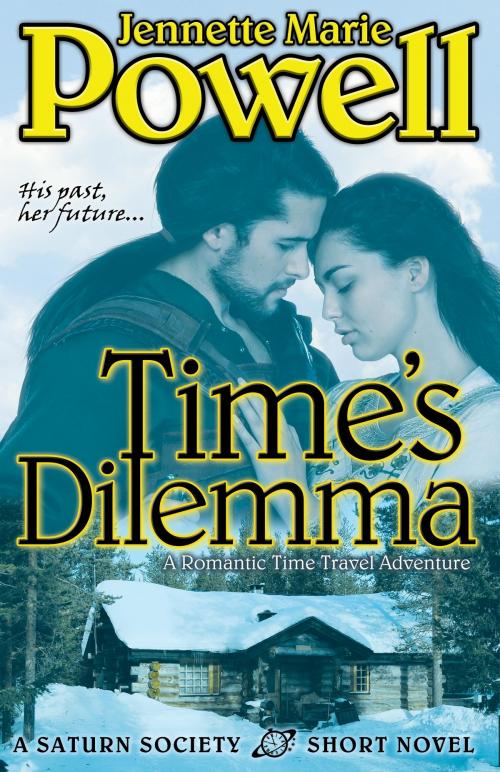 Cover of the book Time's Dilemma by Jennette Marie Powell, Mythical Press