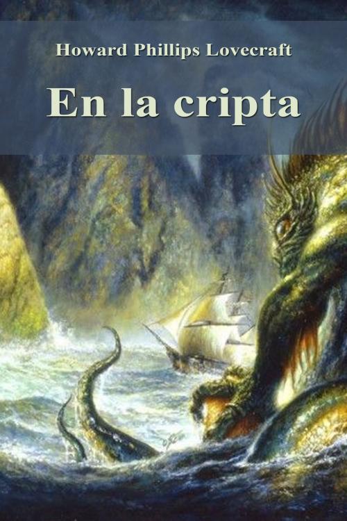 Cover of the book En la cripta by Howard Phillips Lovecraft, Dyalpha