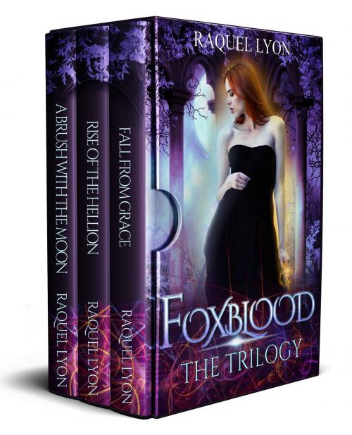 Cover of the book Foxblood: The Trilogy by Raquel Lyon, Raquel Lyon