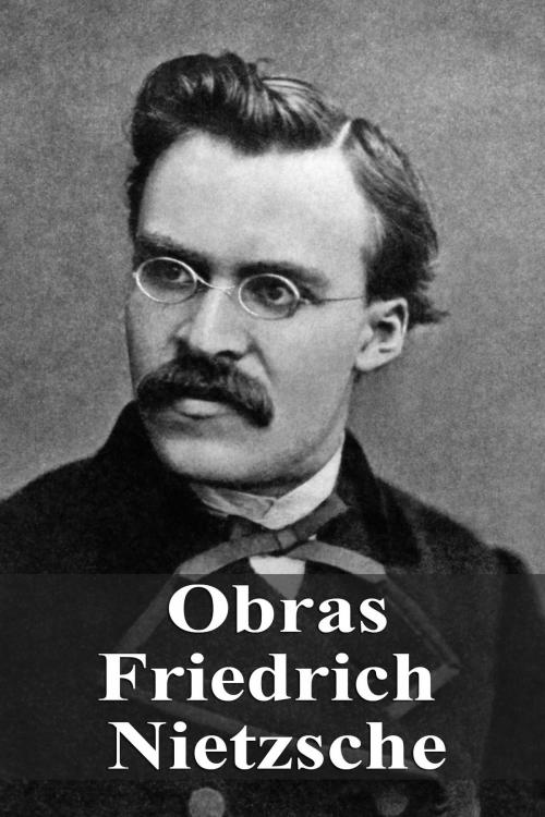 Cover of the book Obras by Friedrich Nietzsche, Dyalpha