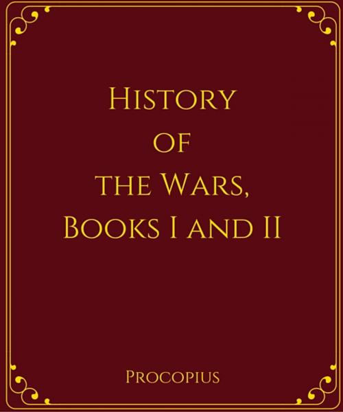 Cover of the book History of the Wars, Books I and II by Procopius, Star Lamp