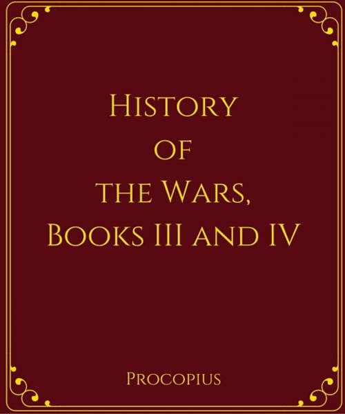 Cover of the book History of the Wars, Books III and IV by Procopius, Star Lamp