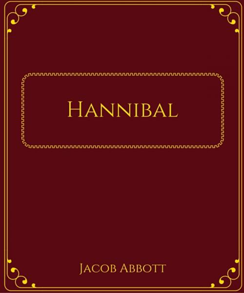 Cover of the book Hannibal by Jacob Abbott, Star Lamp