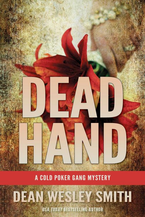 Cover of the book Dead Hand by Dean Wesley Smith, WMG Publishing Incorporated