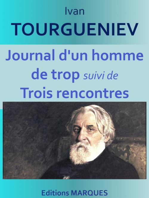Cover of the book Journal d'un homme de trop by Ivan TOURGUENIEV, Editions MARQUES