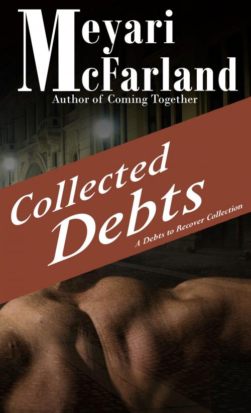 Cover of the book Collected Debts by Meyari McFarland, Mary Raichle