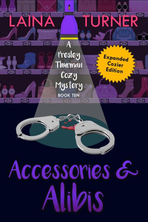 Cover of the book Accessories & Alibis by Laina Turner, Laina Turner Media, LLC