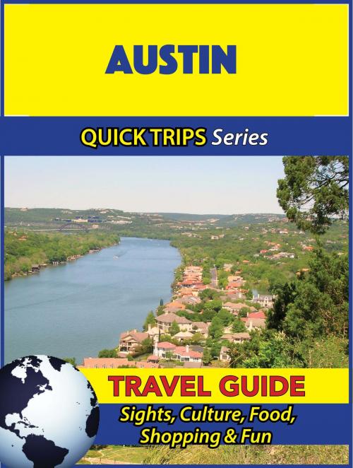 Cover of the book Austin Travel Guide (Quick Trips Series) by Jody Swift, Astute Press