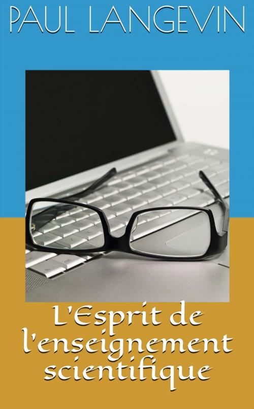 Cover of the book L’Esprit de l’enseignement scientifique by Paul Langevin, NT