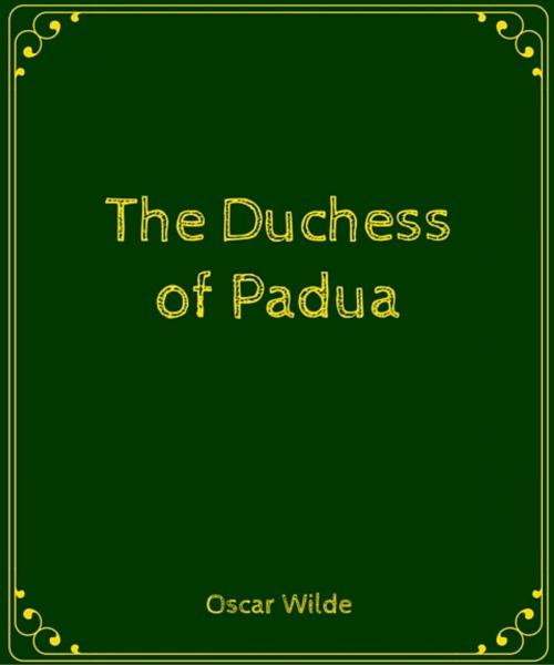Cover of the book The Duchess of Padua by OSCAR WILDE, Star Lamp