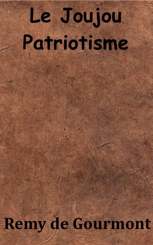 Cover of the book Le Joujou Patriotisme by Remy de Gourmont, KKS