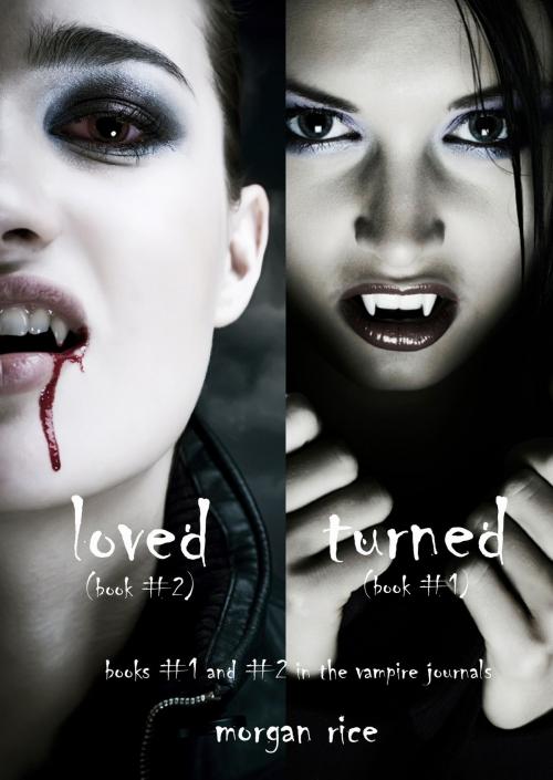 Cover of the book Vampire Journals Bundle (Books 1 and 2) by Morgan Rice, Morgan Rice