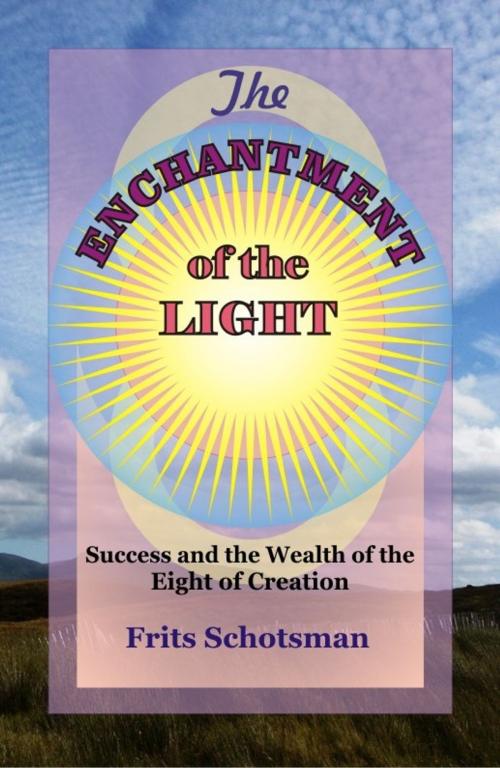 Cover of the book The Enchantment of the Light by Frits Schotsman, Mindlink
