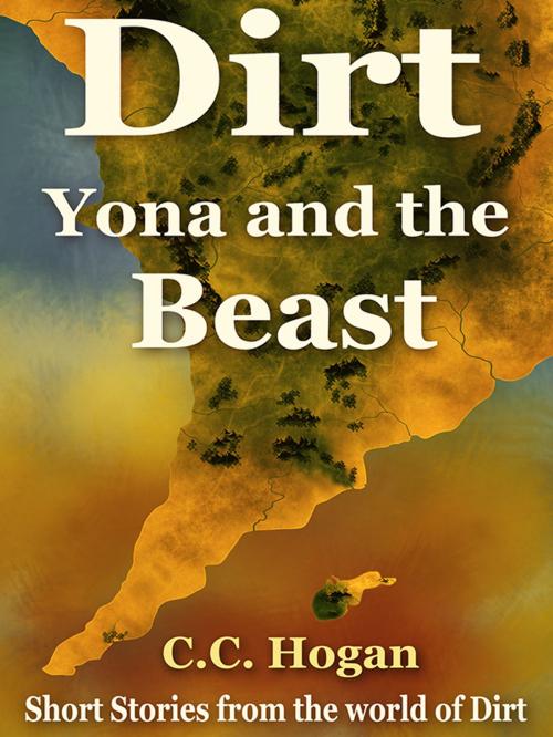 Cover of the book Yona and the Beast by CC Hogan, CC Hogan